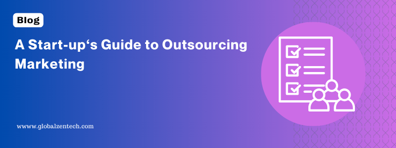 start-up's guide to marketing outsourcing