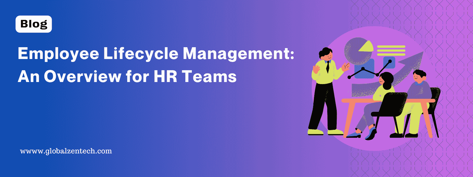 Employee Lifecycle Management: An Overview for HR Teams